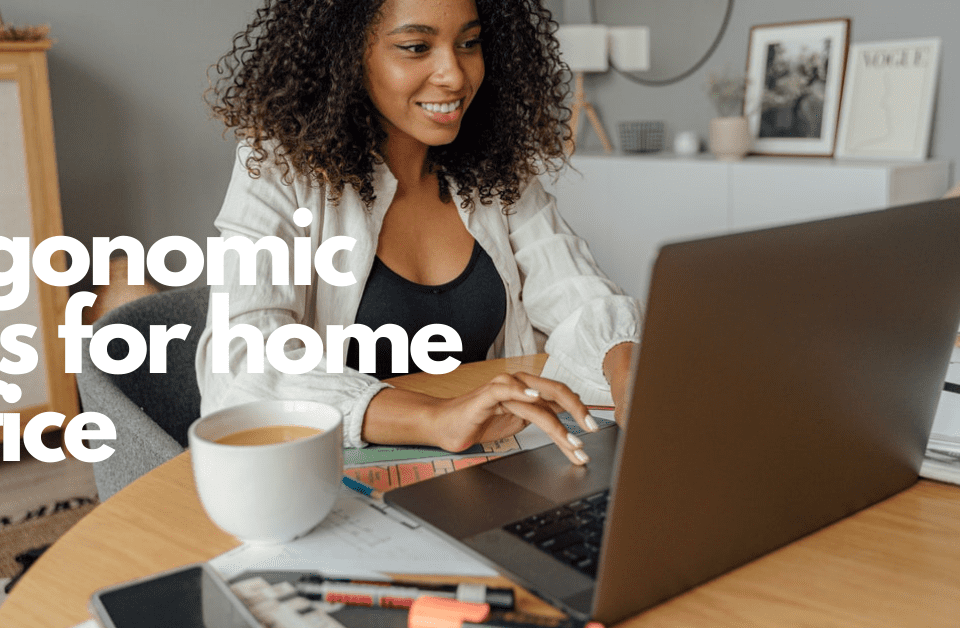 Ergonomic Tips for Home Office