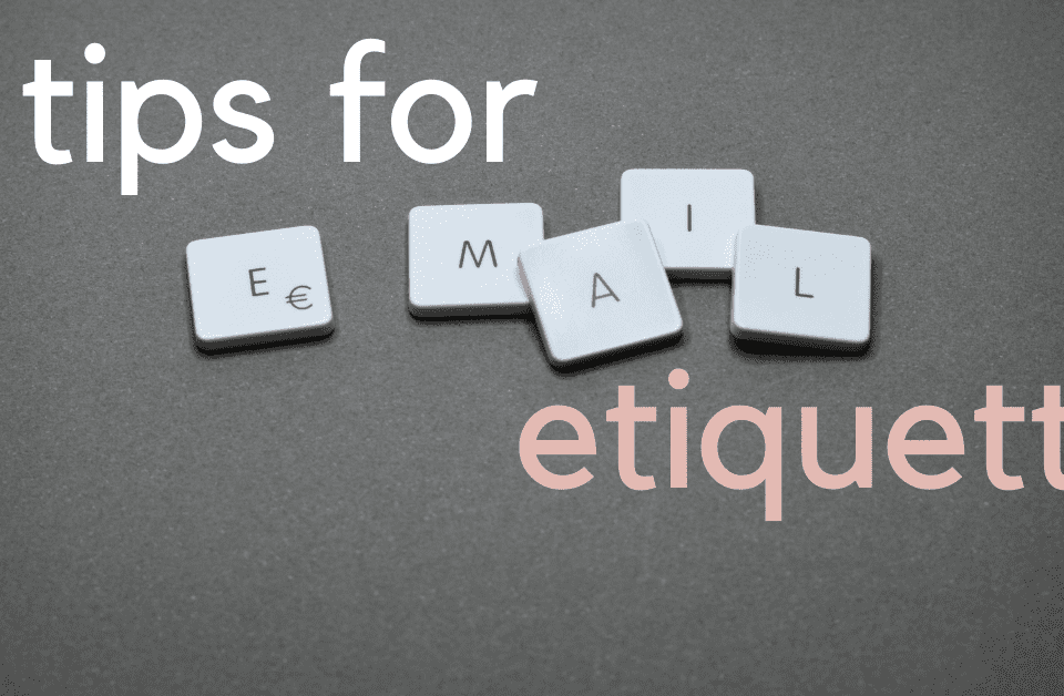 tips for email etquette