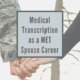 medical transcriptionist career for military spouses