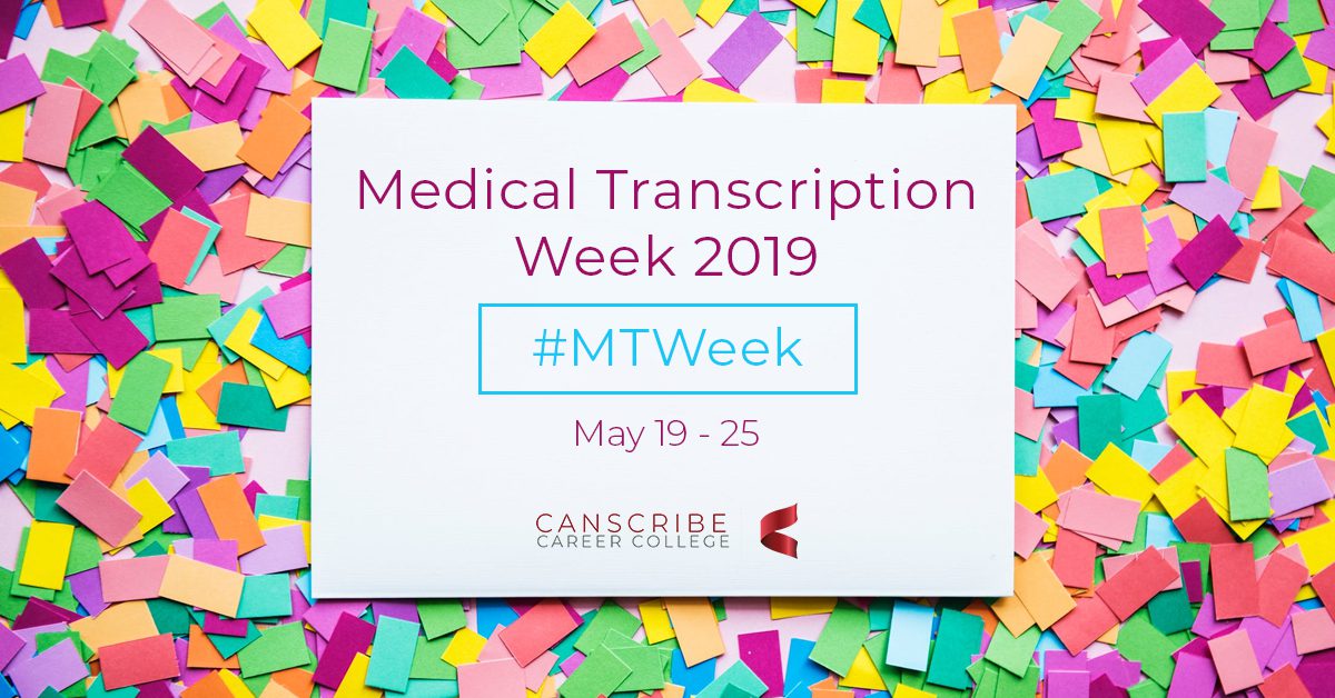 Medical Transcription Week 2019