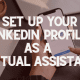 How to Setup your LinkedIn Profile as a Virtual Assistant 