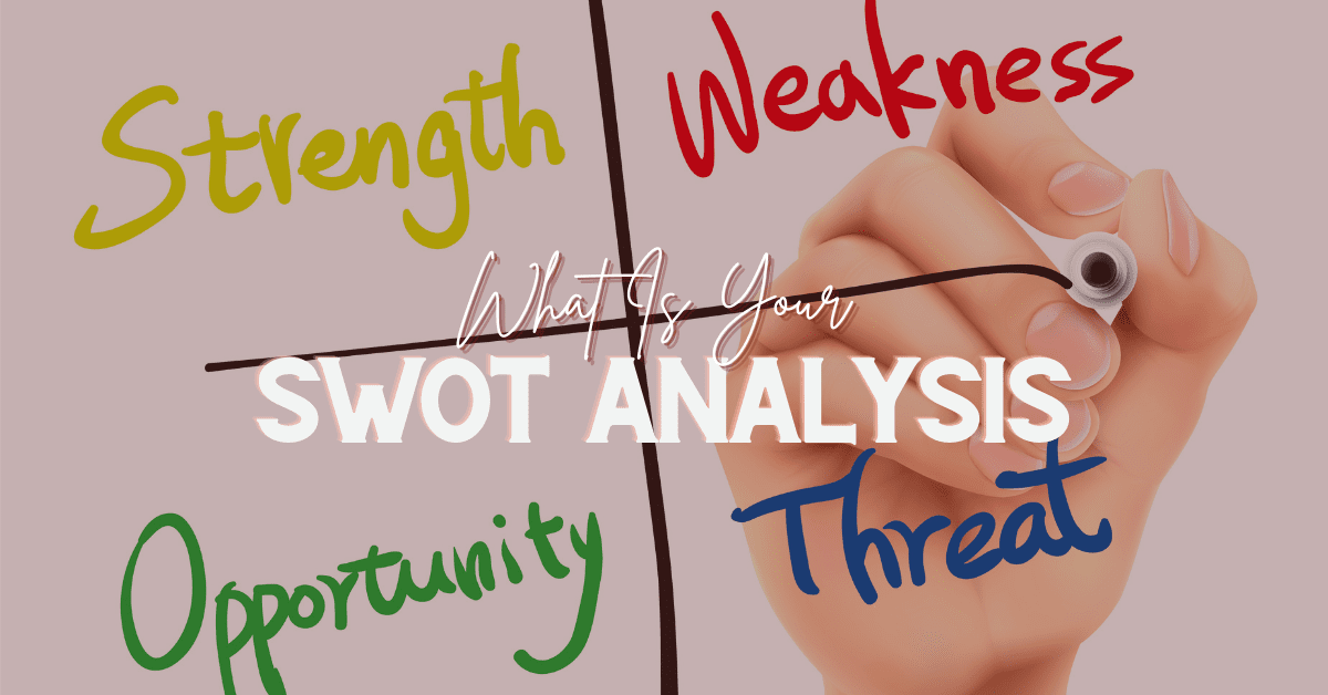how to make a SWOT analysis