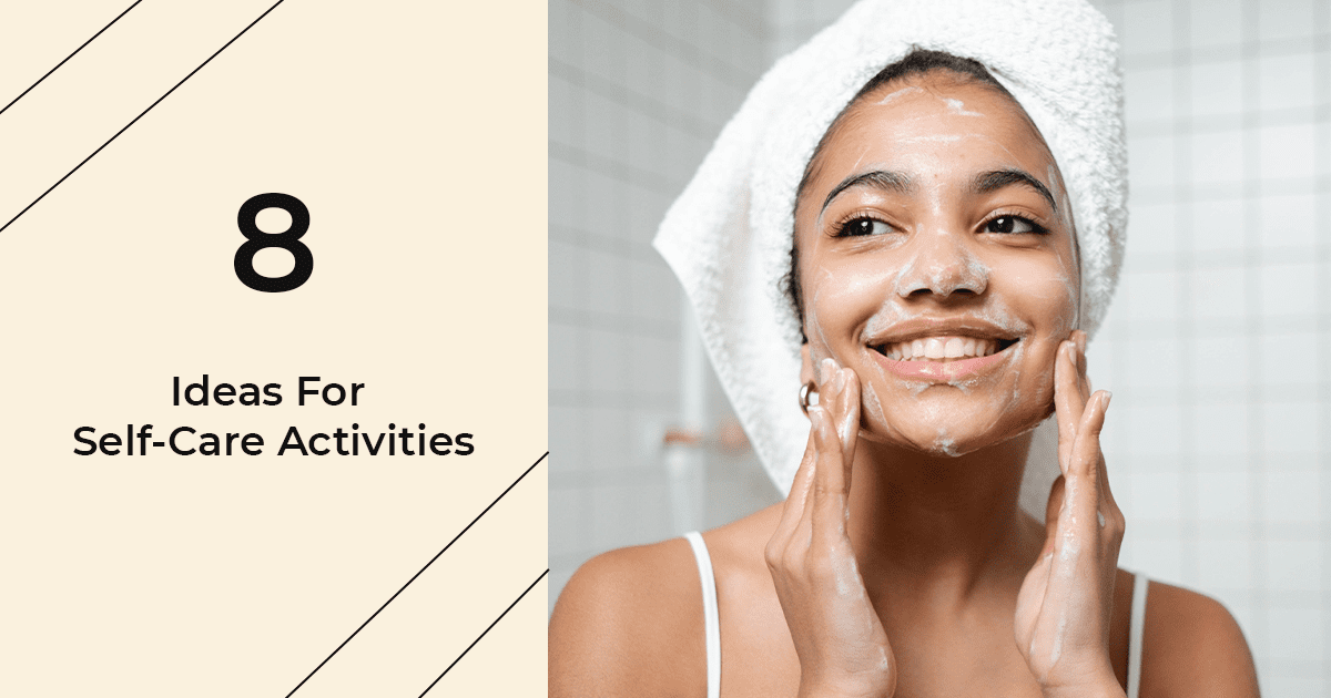 ideas for self-care activities