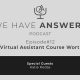 We Have Answers Podcast Social - Episode 12 Is becoming a Virtual Assistant Worth it